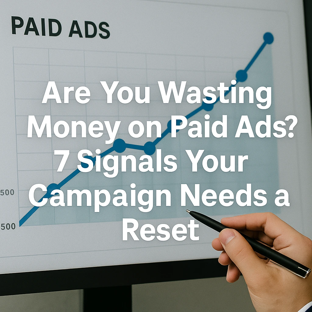 Are You Wasting Money on Paid Ads